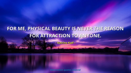 Katrina Kaif Quotes #1