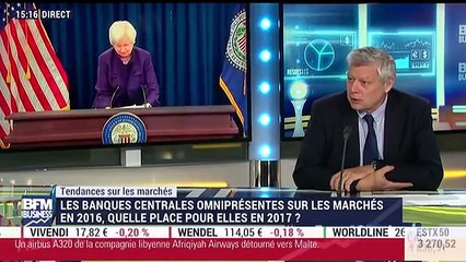 Les tendances sur les marchés: Quelle place pour les banques centrales en 2017 ? - 23/12