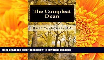 READ book  The Compleat Dean: A Guide to Academic Leadership in an Age of Uncertainty READ ONLINE