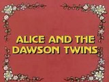 Alice in Wonderland (1983) Episode 31: Alice and the Dawson Twins