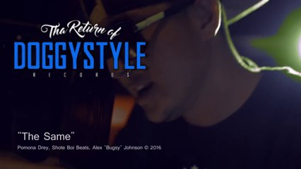 Pomona Drey, Shote Boi Beatz & Bugsy "The Same"