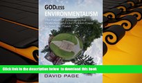 READ book  Godless Environmentalism: The Failure of Environmental Protection and Our Hidden Power
