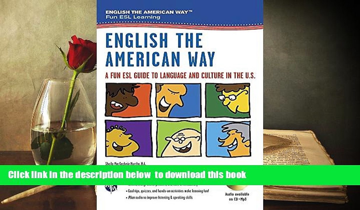 FREE [DOWNLOAD]  English the American Way: A Fun ESL Guide to Language   Culture in the U.S.