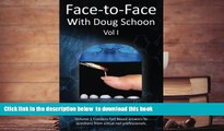 READ book  Face-To-Face with Doug Schoon Volume I: Science and Facts about Nails/nail Products