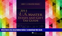 FREE DOWNLOAD  U.S. Master Estate and Gift Tax Guide (2011) (U.S. Master Estate and Girft Tax