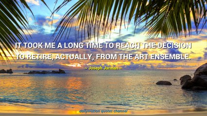Joseph Jarman Quotes #1