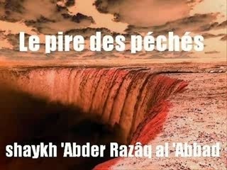 Le pire des péchés Islam