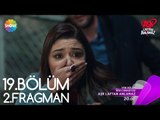 Aşk Laftan Anlamaz 19.Bölüm 2.Fragman