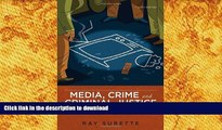 READ PDF Media, Crime, and Criminal Justice: Images, Realities, and Policies PREMIUM BOOK ONLINE