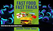 BEST PDF  Fast Food, Fast Track: Immigrants, Big Business, And The American Dream [DOWNLOAD] ONLINE
