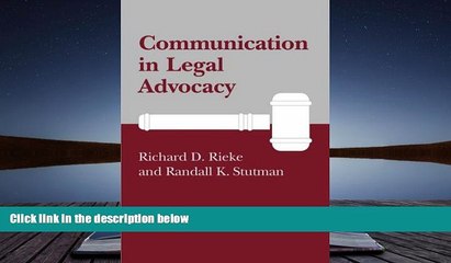 Buy Richard D Rieke Communication in Legal Advocacy (Studies in Communication Processes) Full Book