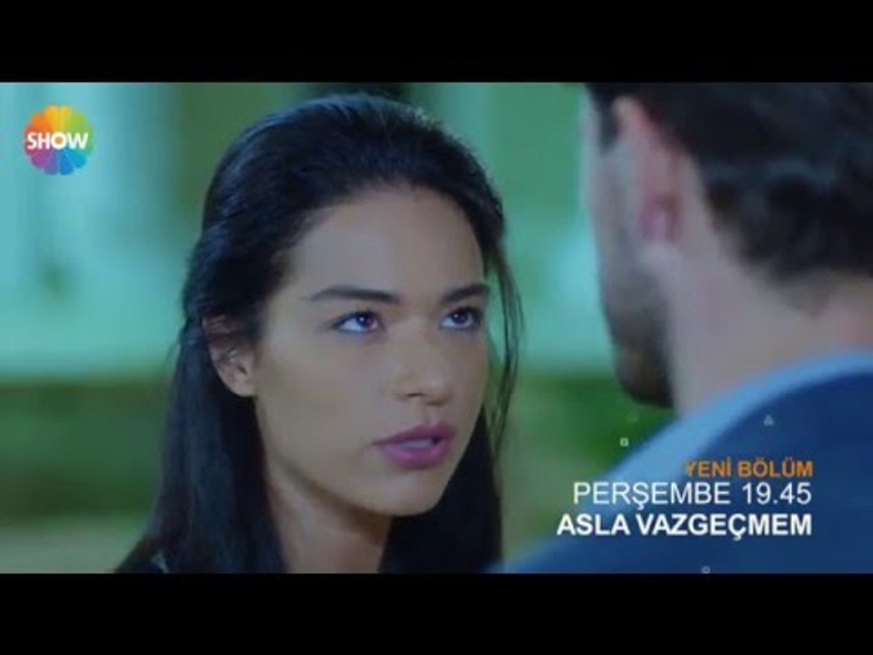 Asla Vazgeçmem 25.Bölüm 1.Fragman