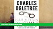 Online Charles Ogletree The Presumption of Guilt: The Arrest of Henry Louis Gates, Jr. and Race,