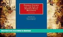 READ book  Federal Courts and the Law of Federal-State Relations (University Casebook Series)