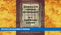 FAVORIT BOOK American Indian Sovereignty and the U.S. Supreme Court : The Masking of Justice