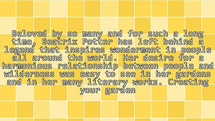 How You Can Recreate Beatrix Potter's Garden With Modern Plants