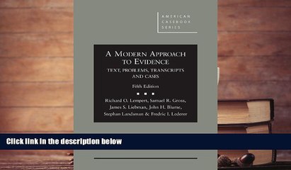 Online Richard Lempert A Modern Approach to Evidence: Text, Problems, Transcripts and Cases, 5th