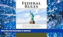 READ book  Federal Rules: Appellate Procedure, Civil Procedure, Criminal Procedure, Evidence