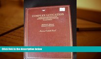 Online Richard L. Marcus Complex Litigation: Cases and Materials on Advanced Civil Procedure