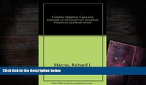 Online Richard L Marcus Complex litigation: Cases and materials on advanced civil procedure