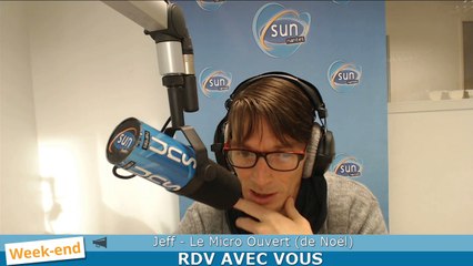 Le Micro ouvert du 24/12 : Jeff