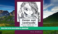 READ THE NEW BOOK Anime and ZenDoodle: How to combine two art forms, flawlessly (Zen   Anime)