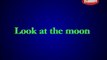 Look At The Moon English Nursery Rhymes| Nursery Rhymes & Kids Songs | Kids Education| animated nursery rhyme for children| Full HD