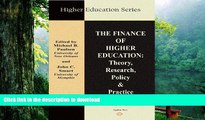 READ The Finance of Higher Education: Theory, Research, Policy, and Practice (Higher Education