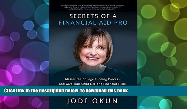 READ book Secrets of a Financial Aid Pro: Master the College Funding Process and Give Your Child