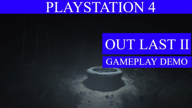 Outlast 2 Gameplay Walkthrough Scarry Place PS4 [FULL DEMO]