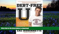 Hardcover Debt-Free U: How I Paid for an Outstanding College Education Without Loans,