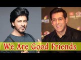 Salman Khan Refers To Shah Rukh Khan As 'Good Friend' On 'Bigg Boss'