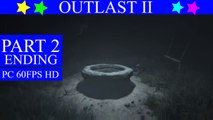 Outlast 2 - Gameplay Walkthrough Part 2 - Run For Your Life (PC)