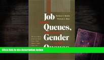 Read Online Job   Gender Queues (Women In The Political Economy) Barbara Reskin Pre Order