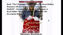 Download The Christmas Cowboy: (Sweet Western Holiday Romance) (Rodeo Romance Book 1) ebook PDF