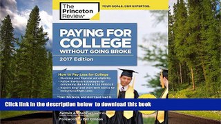 READ book  Paying for College Without Going Broke, 2017 Edition: How to Pay Less for College