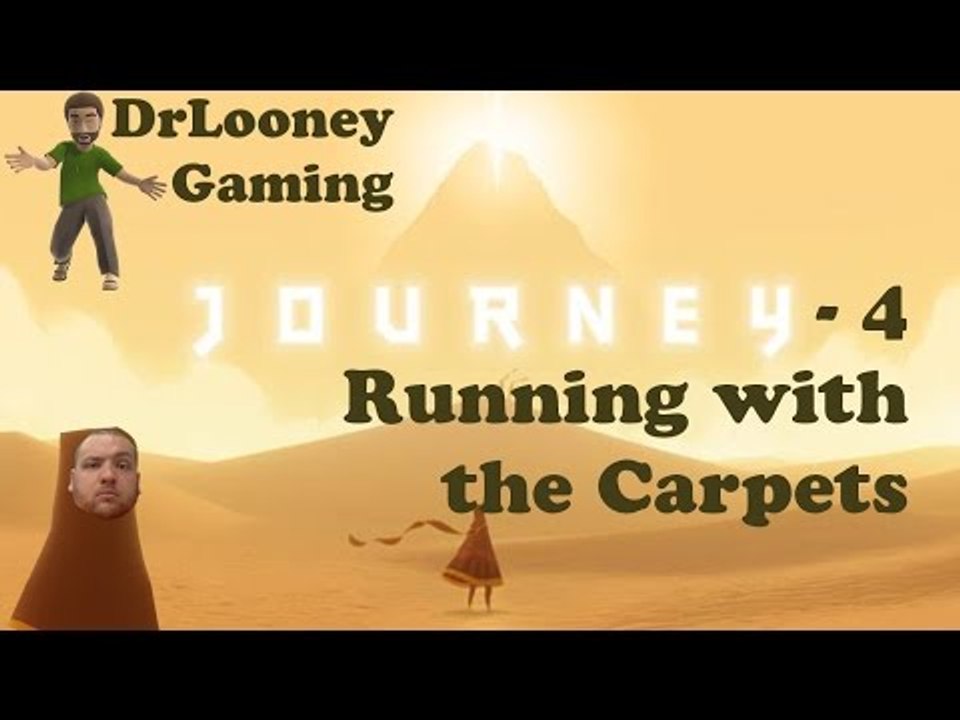 Running with the Carpets (4) - Journey PS4