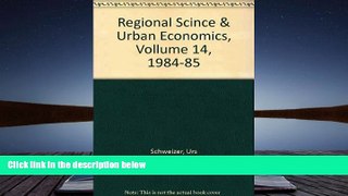 Audiobook  Regional Scince   Urban Economics, Vollume 14, 1984-85 Urs Schweizer For Kindle