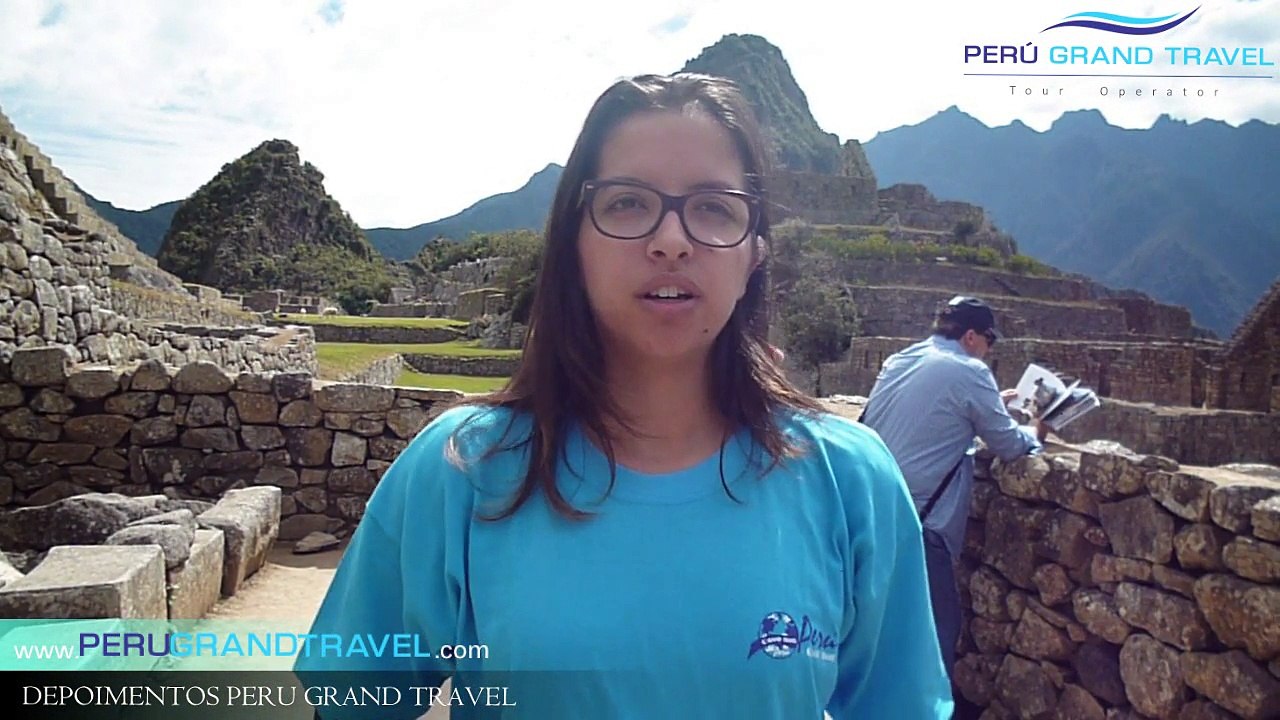 Pacote para Machu Picchu - Depoimento Peru Grand Travel