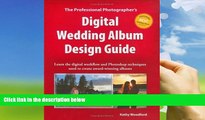 READ book  Digital Wedding Album Design Guide: Learn the digital workflow and Photoshop techniques