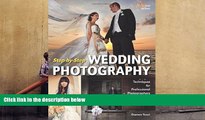 FAVORIT BOOK  Step-by-Step Wedding Photography: Techniques for Professional Photographers READ