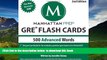 READ book  500 Advanced Words: GRE Vocabulary Flash Cards (Manhattan Prep GRE Strategy Guides)