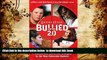 READ book  Generation BULLIED 2.0: Prevention and Intervention Strategies for Our Most Vulnerable