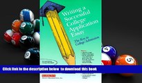 READ book  Writing a Successful College Application Essay: The Key to College Admission  BOOK