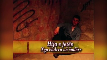 Download Video: Hija e Jetes - Nga endrra ne enderr