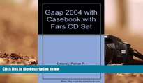 Audiobook  GAAP 2004 with Casebook with FARS CD Set Patrick R. Delaney Trial Ebook