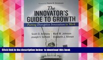 Free [PDF] Downlaod  The Innovator s Guide to Growth: Putting Disruptive Innovation to Work READ