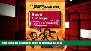 READ book  Reed College or 2007 (College Prowler: Reed College Off the Record) Ben DuPree