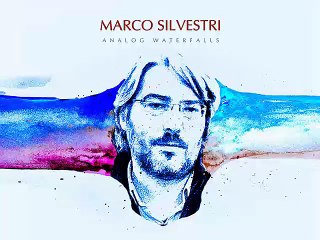 Marco Silvestri - Liquid states (Analog Waterfalls LP) - 640x480 - SNIPPET