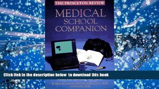 EBOOK ONLINE  Medical School Companion (Princeton Review) READ ONLINE